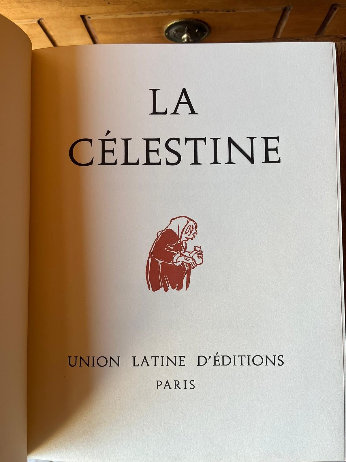 LA CELESTINA or TRAGI-COMEDY of CALIXTO AND MELIBEA / Fernando de Rojas