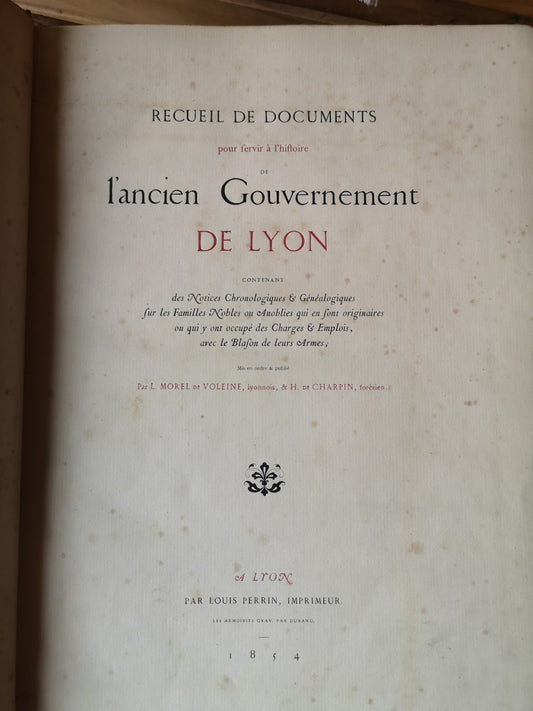 The Old Government of Lyon, L. Morel, Louis Perrin 1854
