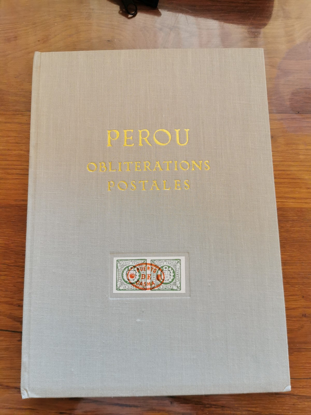 Book: Peru Postal Cancellations / Georges Lamy and Jacques-André RINCK, 1960
